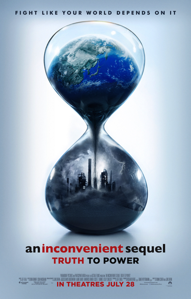 AN INCONVENIENT SEQUEL: TRUTH TO POWER – Official Poster
